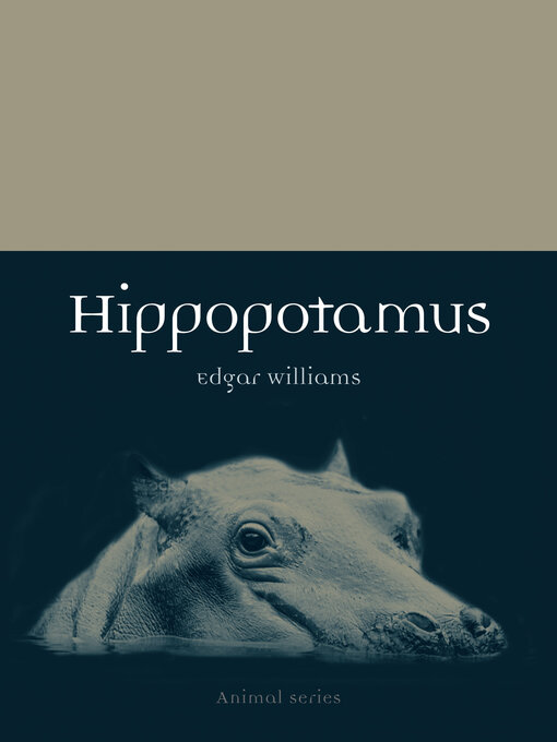 Title details for Hippopotamus by Edgar Williams - Available